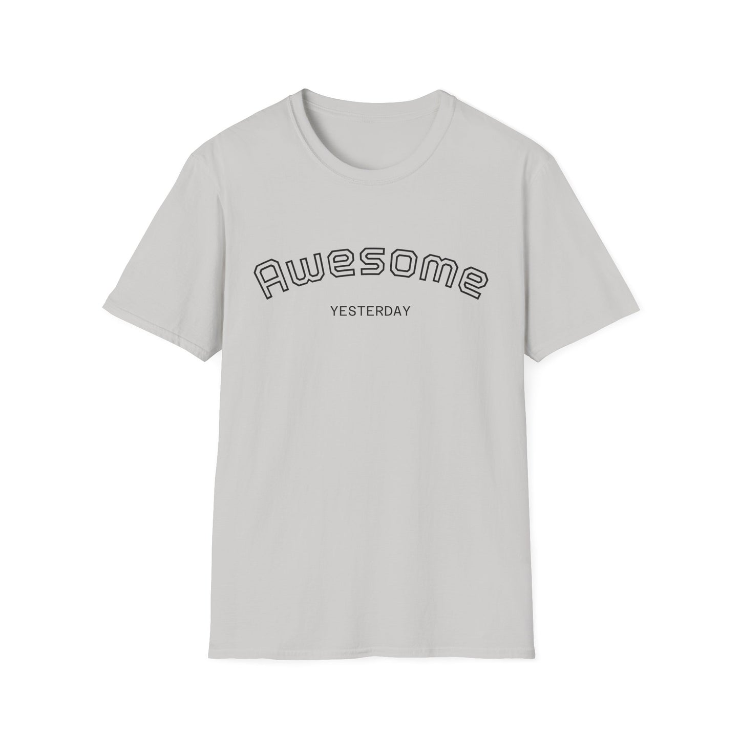 Awesome Yesterday Unisex Softstyle T-Shirt, Casual Tee for Everyday Wear, Great for Birthdays, Celebrations, or Just Because
