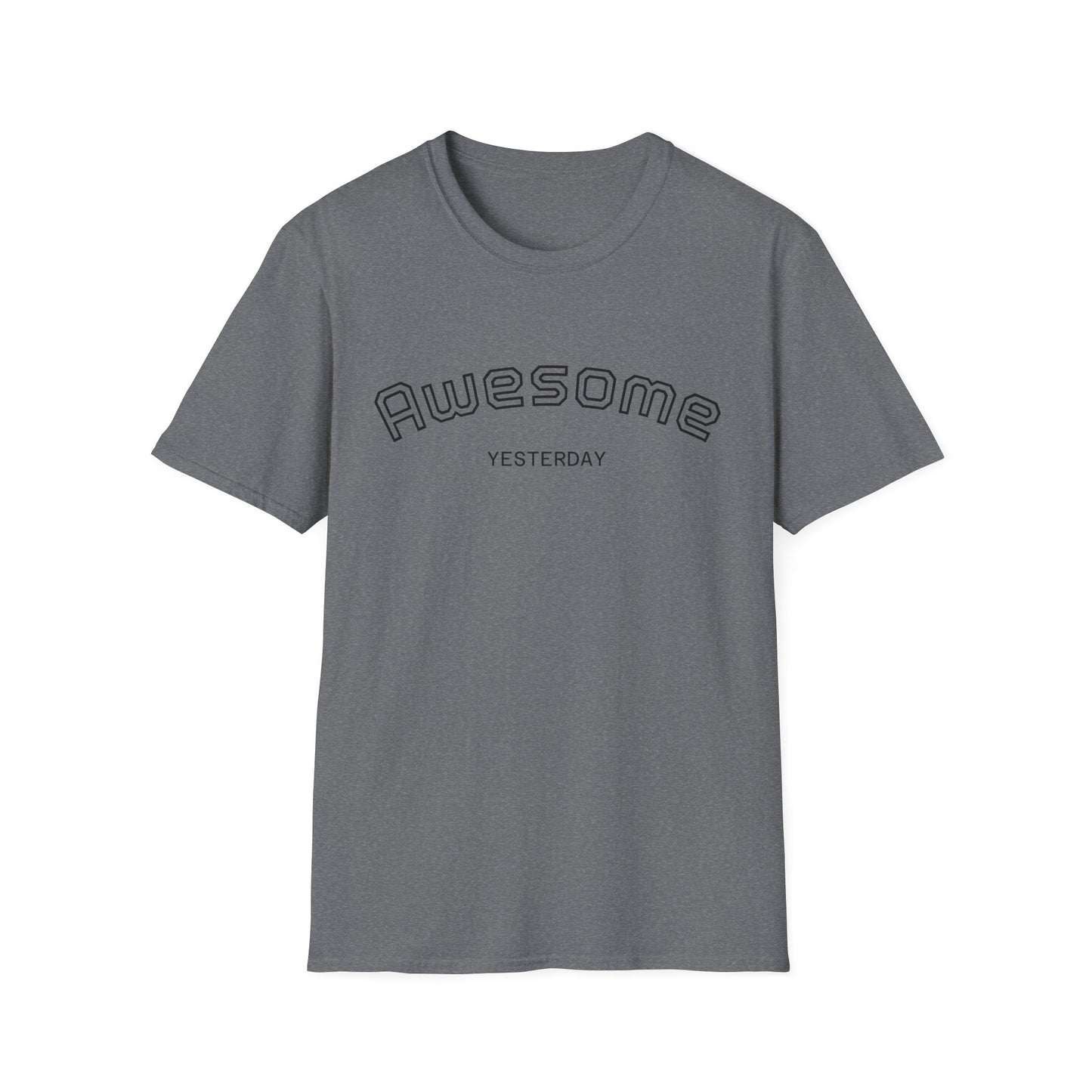Awesome Yesterday Unisex Softstyle T-Shirt, Casual Tee for Everyday Wear, Great for Birthdays, Celebrations, or Just Because