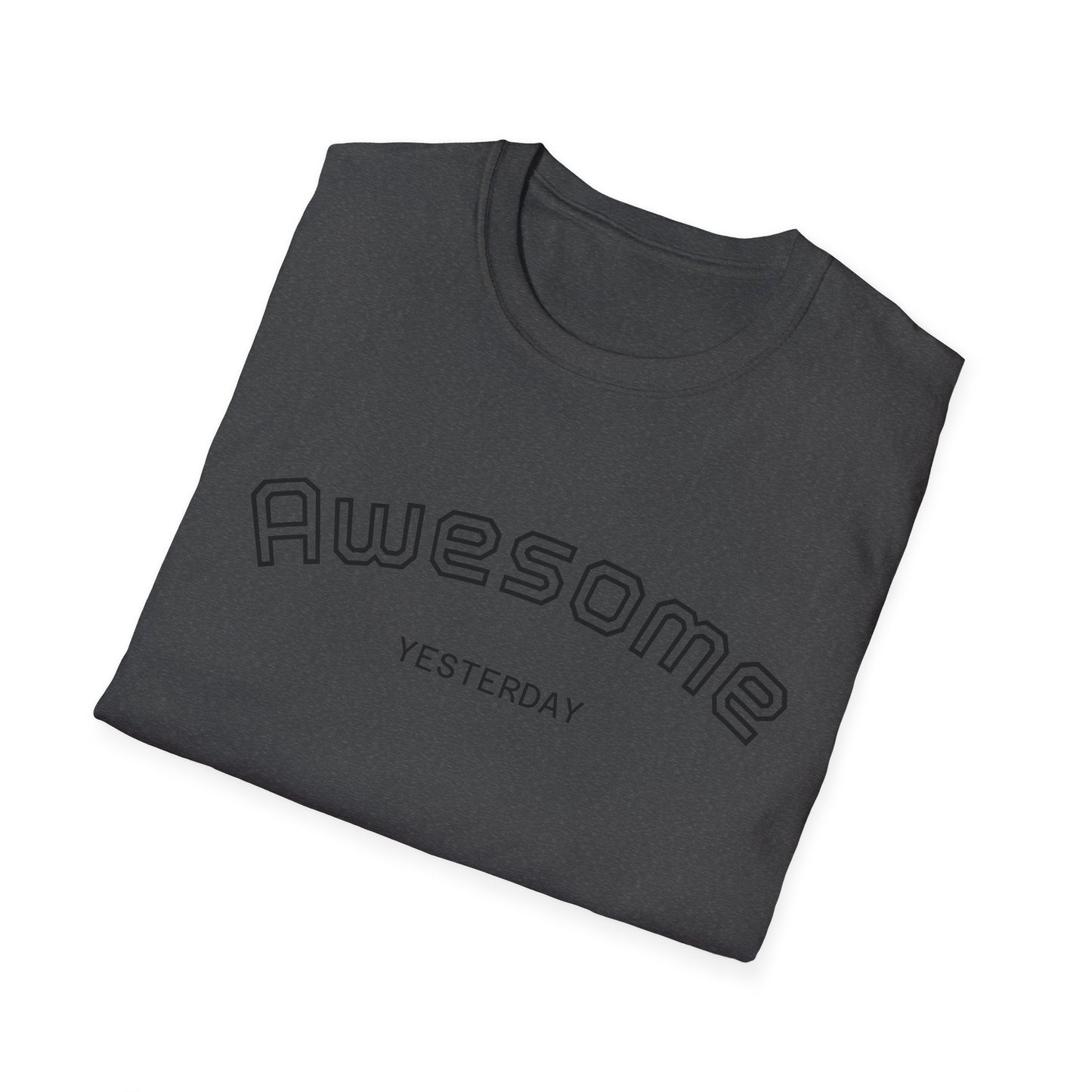 Awesome Yesterday Unisex Softstyle T-Shirt, Casual Tee for Everyday Wear, Great for Birthdays, Celebrations, or Just Because