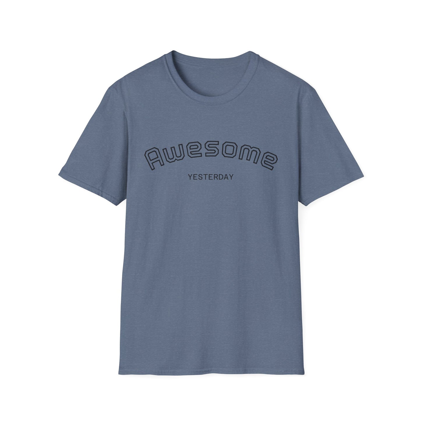 Awesome Yesterday Unisex Softstyle T-Shirt, Casual Tee for Everyday Wear, Great for Birthdays, Celebrations, or Just Because